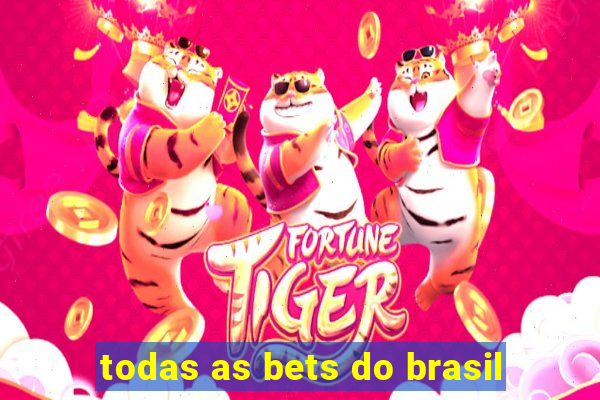 todas as bets do brasil